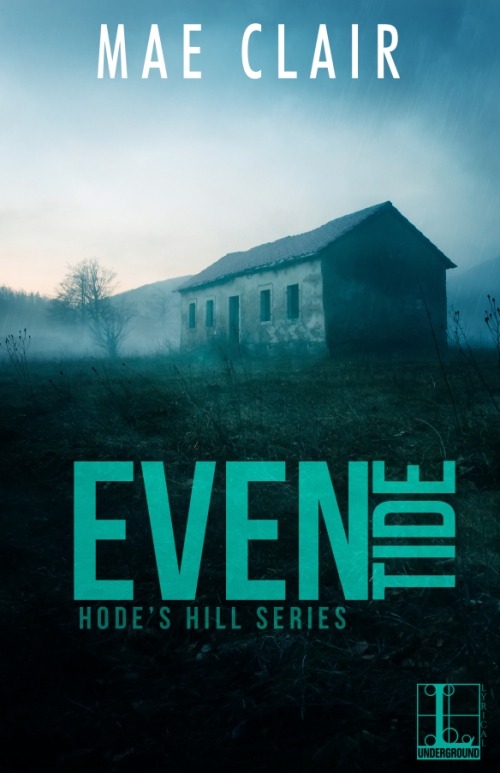 Book cover for Eventide, a Hode's Hill novel by Mae Clair shows an old abandoned house in a wash of blue tones